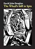 The wheel's still in spin : stardust and coaldust, a coalminer's Mahabharata