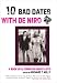 Ten Bad Dates with de Niro (Hardcover) by Richard T. Kelly