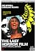 The Last Horror Film (Uncut Special Edition)