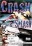 Crash & Splash