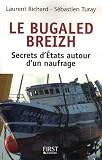 Le Bugaled Breizh : Secrets d'Etats autour d'un naufrage
