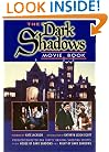 The Dark Shadows Movie Book: Producer/Director Dan Curtis' Original Shooting Scripts from House of Dark Shadows and Night of Dark Shadows