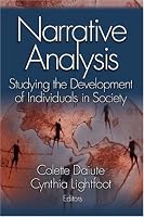 Narrative Analysis: Studying the Development of Individuals in Society