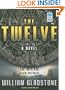 The Twelve: A Novel