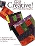 Get Creative! with M'Liss Rae Hawley: A Beginner's Guide to Color and Design for Quilters