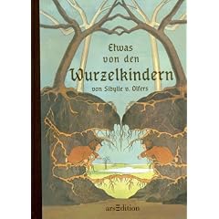 Etwas von den Wurzelkindern