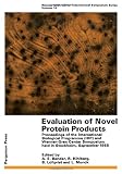 Evaluation of novel protein products : proceedings of the International Biological Programme (IBP) and Wenner-Gren Center Symposium held in Stockholm, September 1968