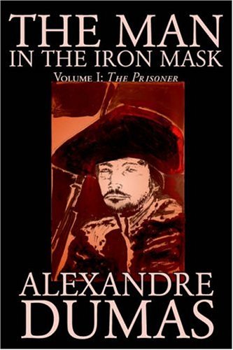 The Man in the Iron Mask, Vol. I