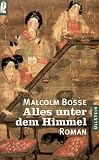 Alles unter dem Himmel.