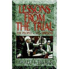 Lessons from the Trial: The People V. O.J. Simpson