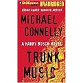 Trunk Music (Harry Bosch) (Unabridged) (Compact Disc)
