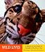 Wild Lives: A History of People & Animals of the Bronx Zoo