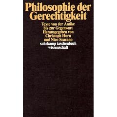 Philosophie der Gerechtigkeit: Texte von der Antike bis zur Gegenwart (suhrkamp taschenbuch wissenschaft)