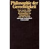 Philosophie der Gerechtigkeit: Texte von der Antike bis zur Gegenwart (suhrkamp taschenbuch wissenschaft) Philosophie der Gerechtigkeit: Texte von der Antike bis zur Gegenwart (suhrkamp taschenbuch wissenschaft)