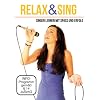 Relax & Sing - Singen lernen mit Spa� und Erfolg - mit umfangreichem Trainingsprogramm auch f�r Anf�nger geeignet