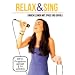 Relax & Sing - Singen lernen mit Spa� und Erfolg - mit umfangreichem Trainingsprogramm auch f�r Anf�nger geeignet