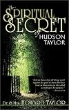 The Spiritual Secret of Hudson Taylor