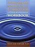 Achieving The Mind-Body-Spirit Connection: A Stress Management Workbook