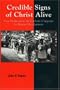 Credible Signs of Christ Alive: Case Studies from the Catholic Campaign for Human Development