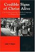 Credible Signs of Christ Alive: Case Studies from the Catholic Campaign for Human Development