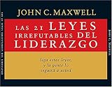 Las 21 leyes irrefutables del liderazgo