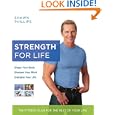 Strength for Life: The Fitness Plan for the Rest of Your Life by Shawn Phillips