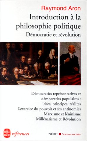Introduction � la philosophie politique : D�mocratie et r�volution