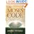 The Moses Code: The Most Powerful Manifestation Tool in the History of the World
