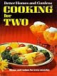 Cooking For Two (Better Homes and Gardens)