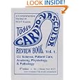 Todd's Cardiovascular Review Book, Vol 1: Anatomy, Physiology,... by J. Wesley Todd