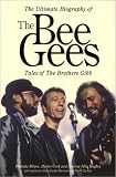 The "Bee Gees": Tales of the Brothers Gibb (Can Be Fun)
