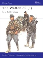 Men-at-Arms 401: The Waffen-SS (1) 1. to 5. Divisions
