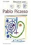 Dessiner avec... Pablo Picasso