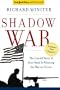 Shadow War: The Untold Story of How America is Winning the War on Terror
