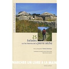 25 Balades sur les chemins de la pierre s�che