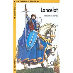 Lancelot: Lectures CLE En Francais Facile (French Edition)