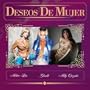 Deseos De Mujer