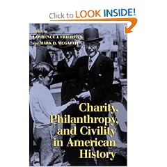 Charity, Philanthropy, and Civility in American History