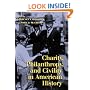 Charity, Philanthropy, and Civility in American History
