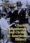 Charity, Philanthropy, and Civility in American History