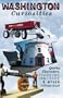 Washington Curiosities: Quirky Characters, Roadside Oddities & Other Offbeat Stuff-paperback