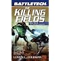 Battletech 45: Killing Fields: Book II of the Capellan Solution (Battletech)