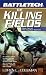 Battletech 45: Killing Fields: Book II of the Capellan Solution (Battletech)