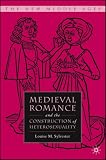 Medieval Romance and the Construction of Heterosexuality (The New Middle Ages) image