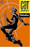 Catwoman Vol. 3: Relentless (Batman)