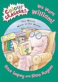 We Want William!: The Wisest Worm in the World (Colour Crackers)