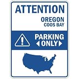 ATTENTION  COOS BAY PARKING ONLY  PARKING SIGN USA CITY OREGON