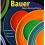 Bauer: Classic American Pottery