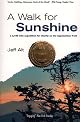 A Walk For Sunshine: a 2,160 mile expedition for charity on the Appalachian Trail, 2nd