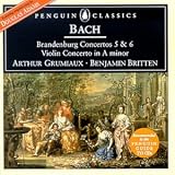 Bach: Brandenburg Concertos 5 & 6; Violin Concerto in A minor
